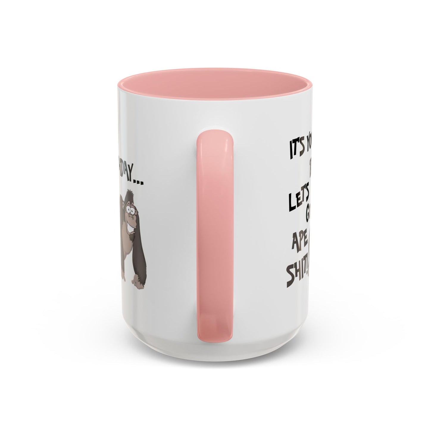 Birthday Mug - Let's Go Ape Shit