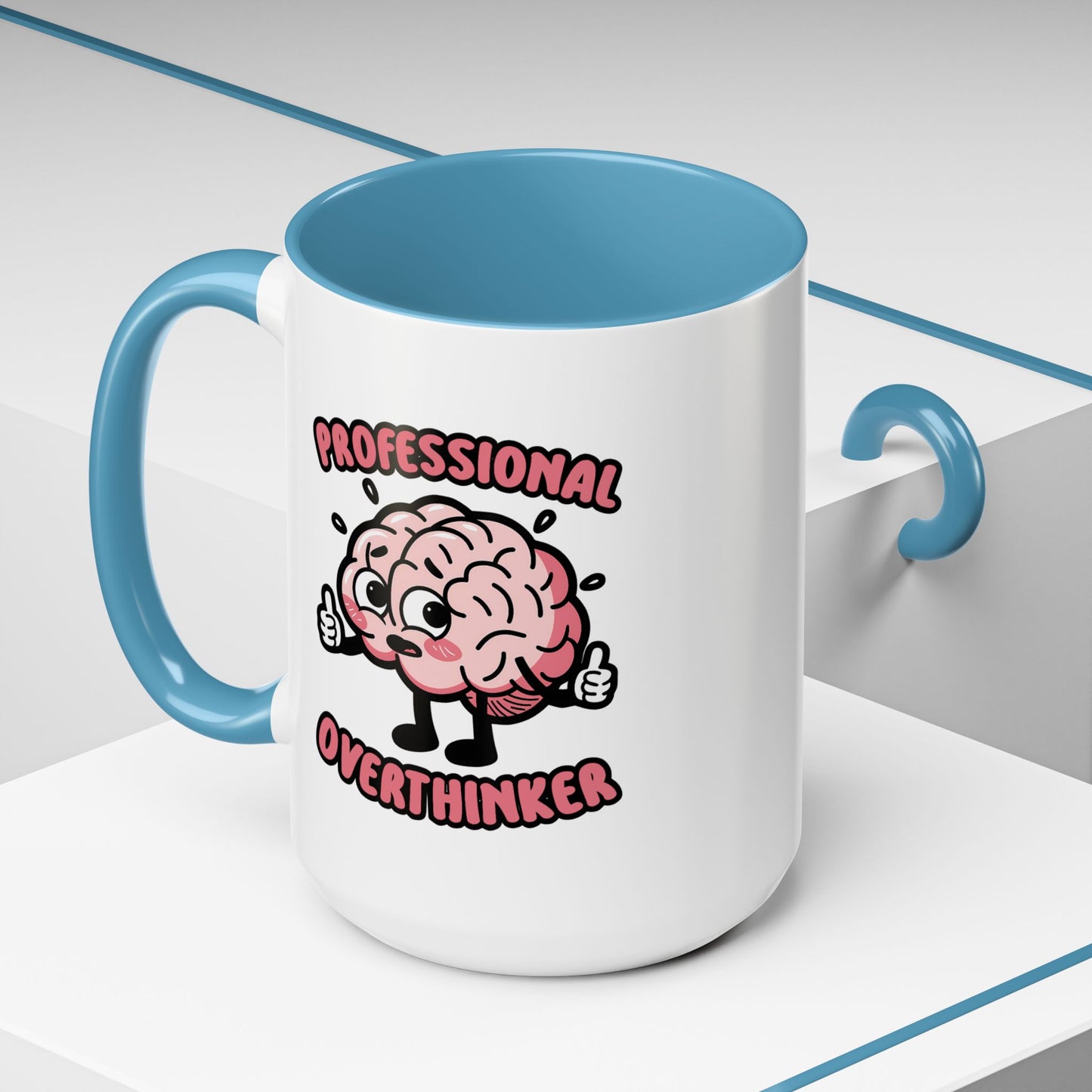 Humor Mug - Professional Overthinker