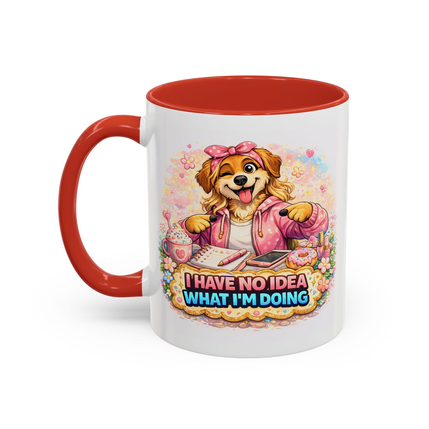 Humor Mug - I Have No Idea