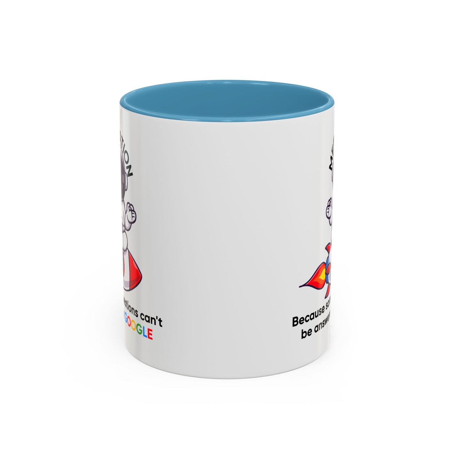 Humor Mug - Meditation Because Some Questions Can't Be Answered By Google