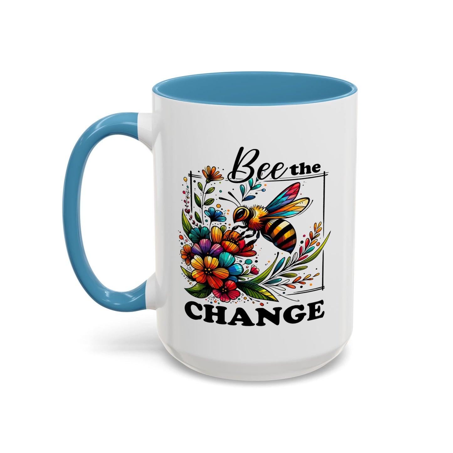 Motivation Mug - Bee The Change