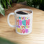 Humor Mug - I"m Not Mean I'm Spicy Nice