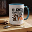 Animal Mug - I'll Knock It Over Just For Fun