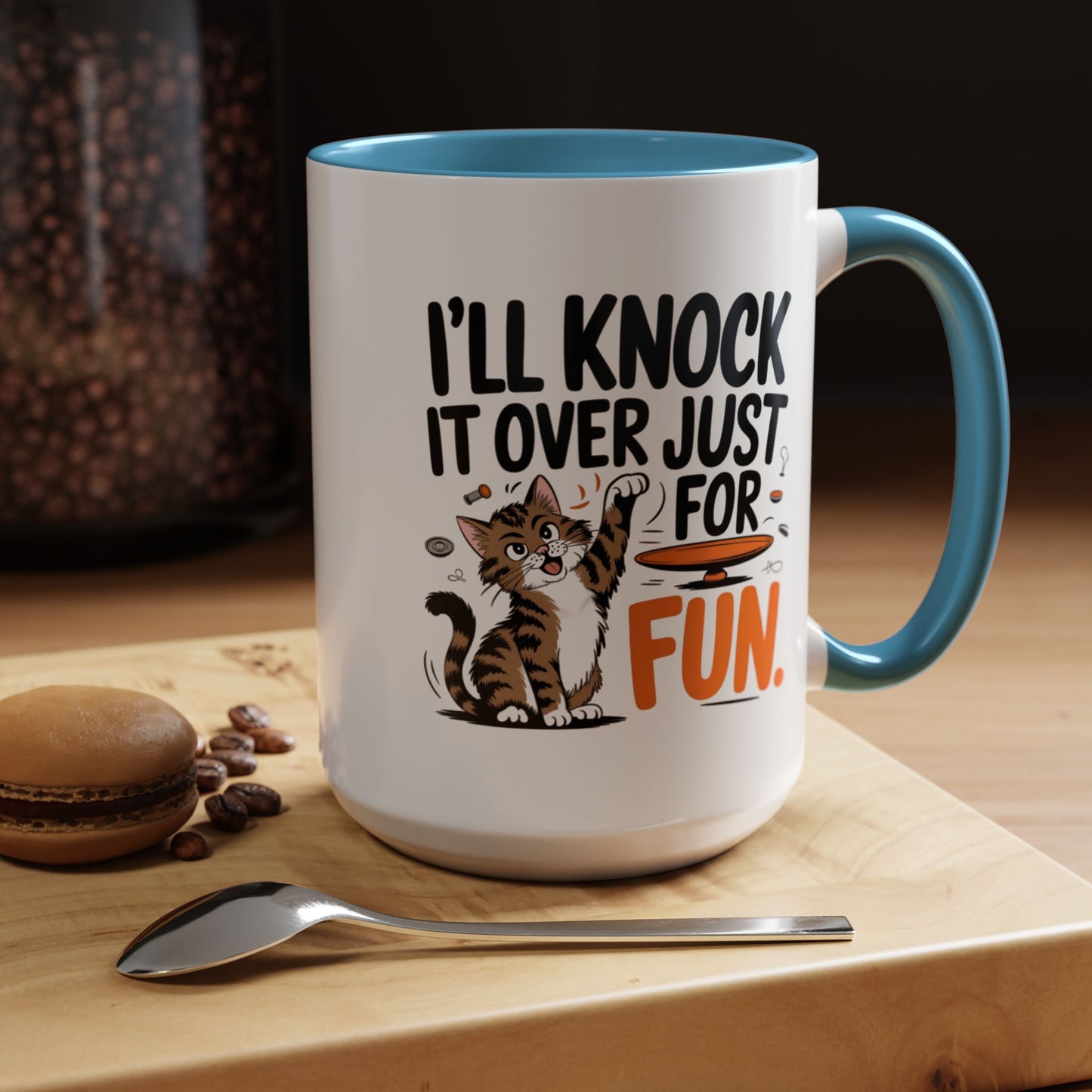 Animal Mug - I'll Knock It Over Just For Fun