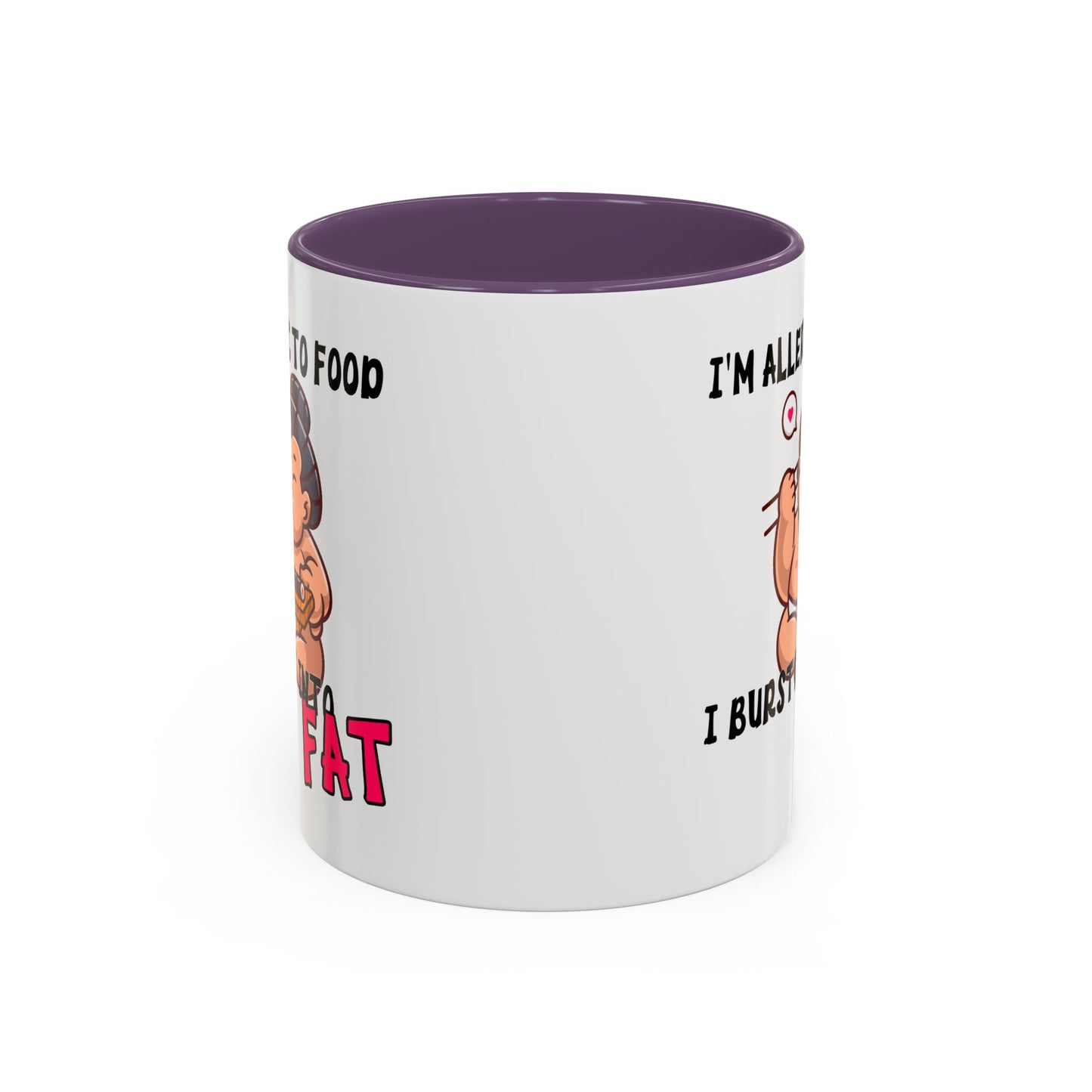 Humor Mug - I'm Allergic to Food