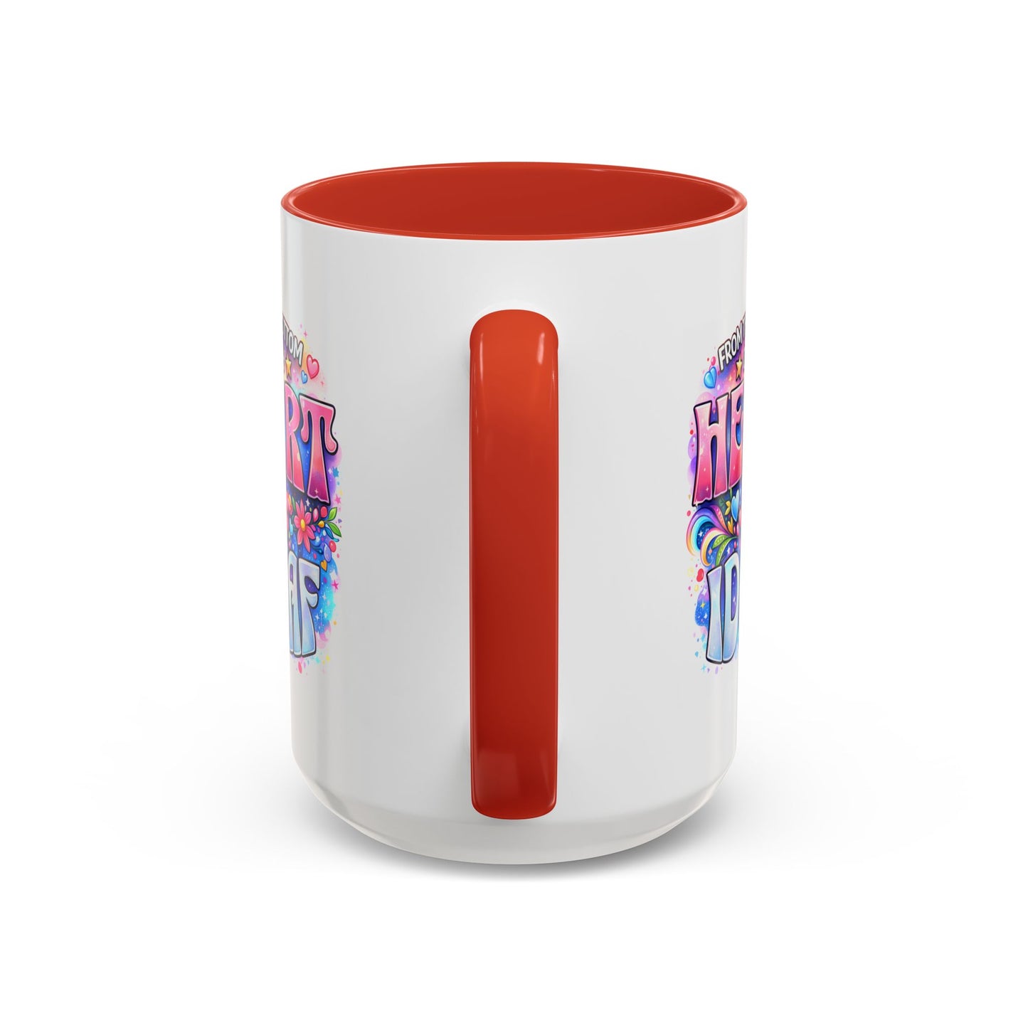 Adult Mug - From The Bottom of My Heart