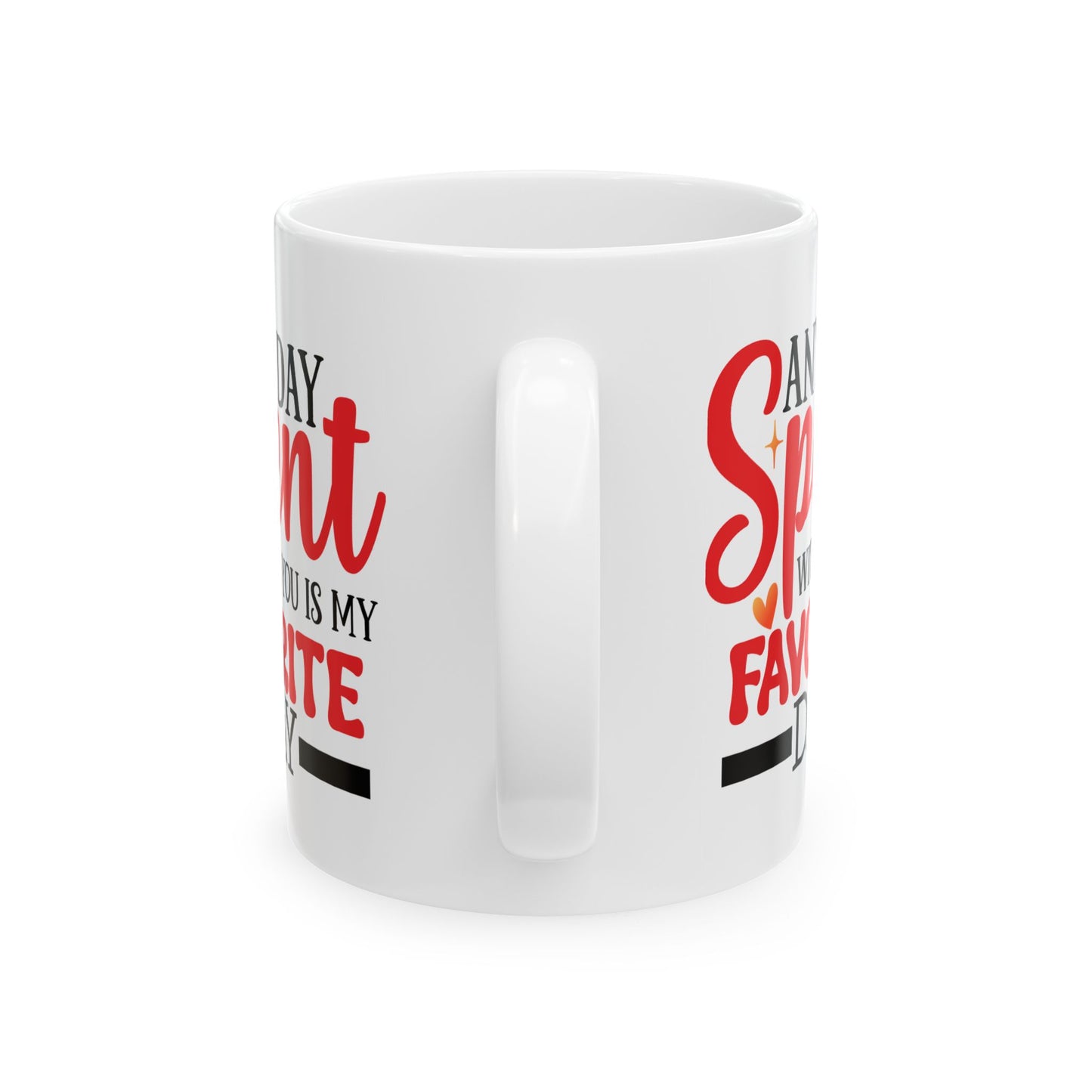 Anniversary Mug - Any Day Spent With You