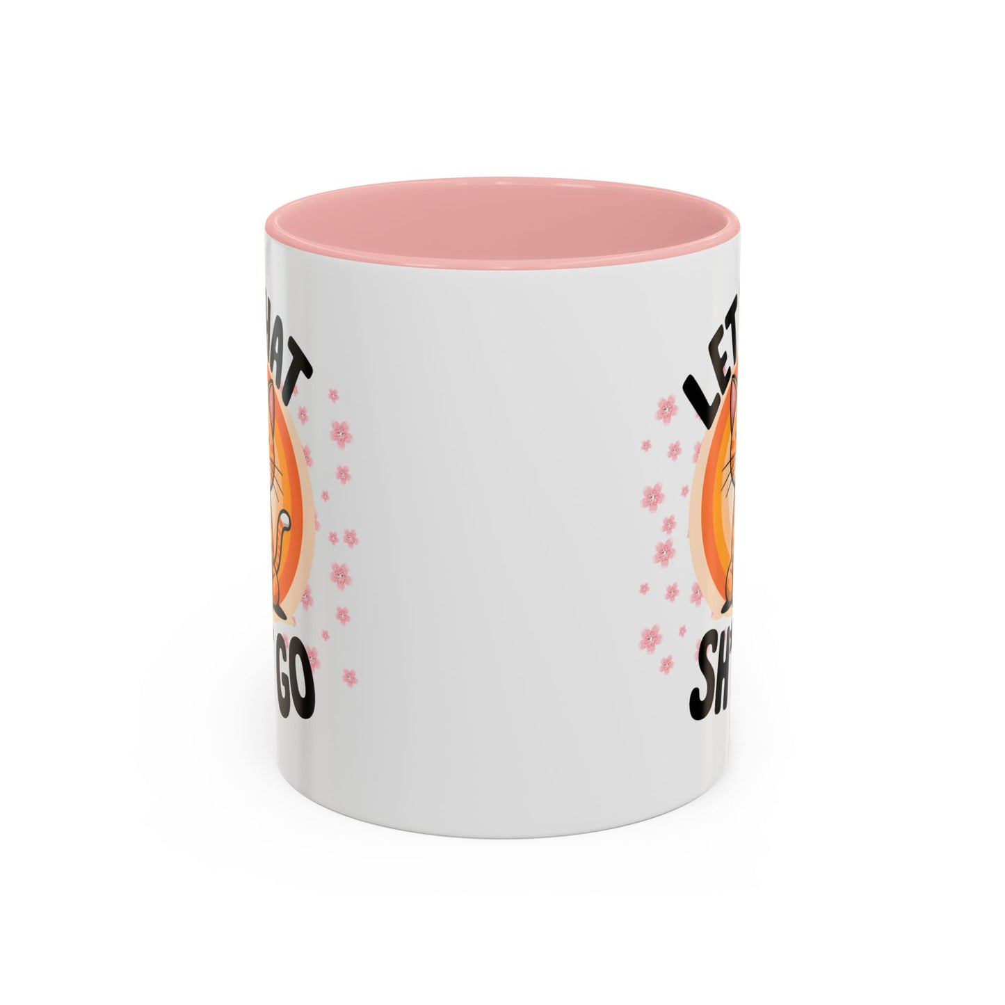 Humor Mug - Let That Sh*t Go