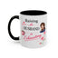 Humor Mug - Raising a Husband Is Exhausting