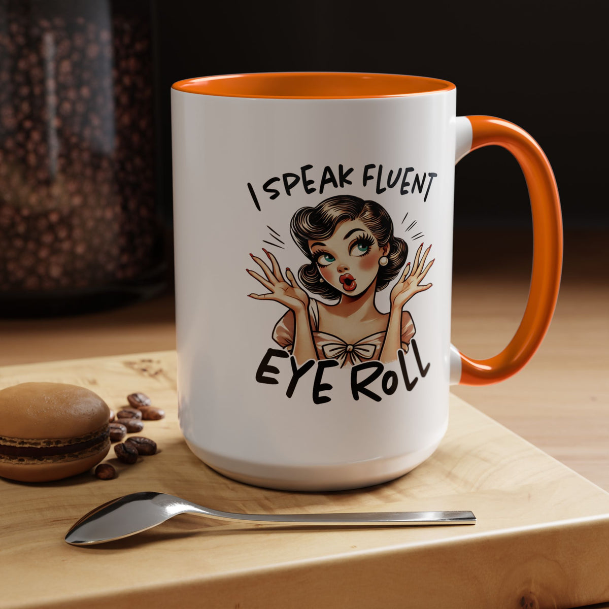 Humor Mug - I Speak Fluent Eye Roll
