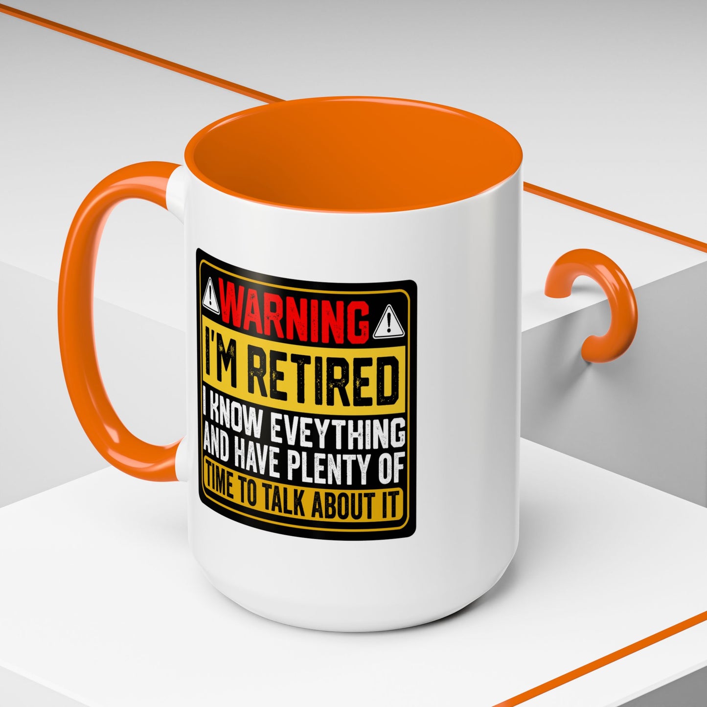 Office Mug - Warning I'm Retired