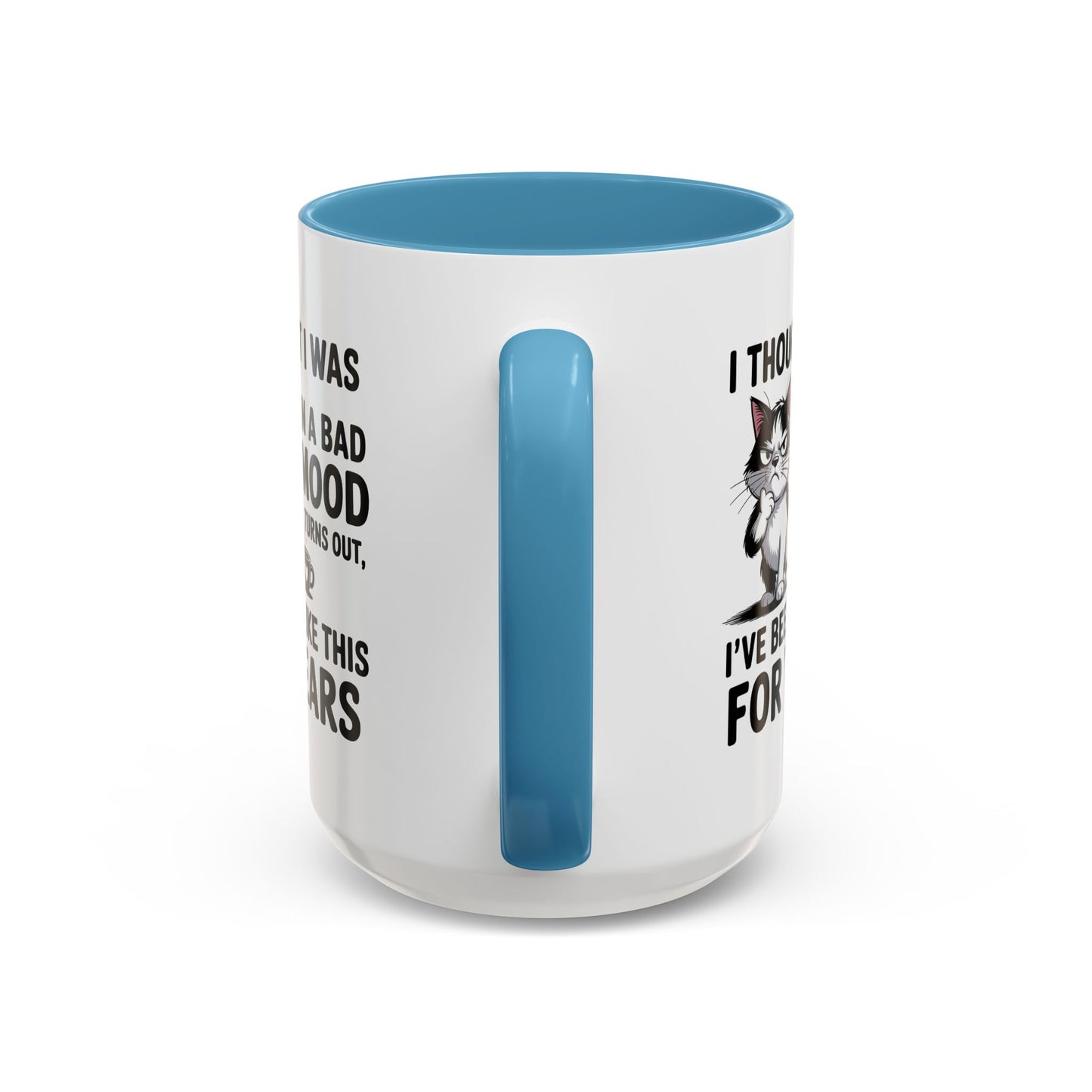 Animal Mug - I Thought I Was In a Bad Mood