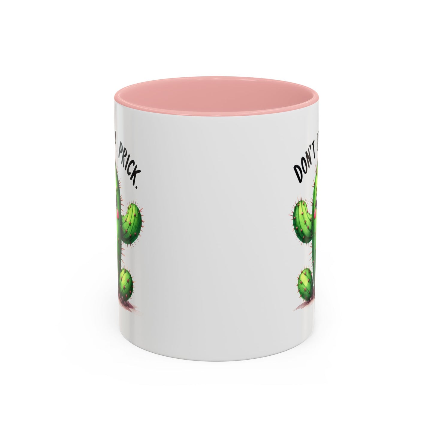 Humor Mug - Don't Be a Prick