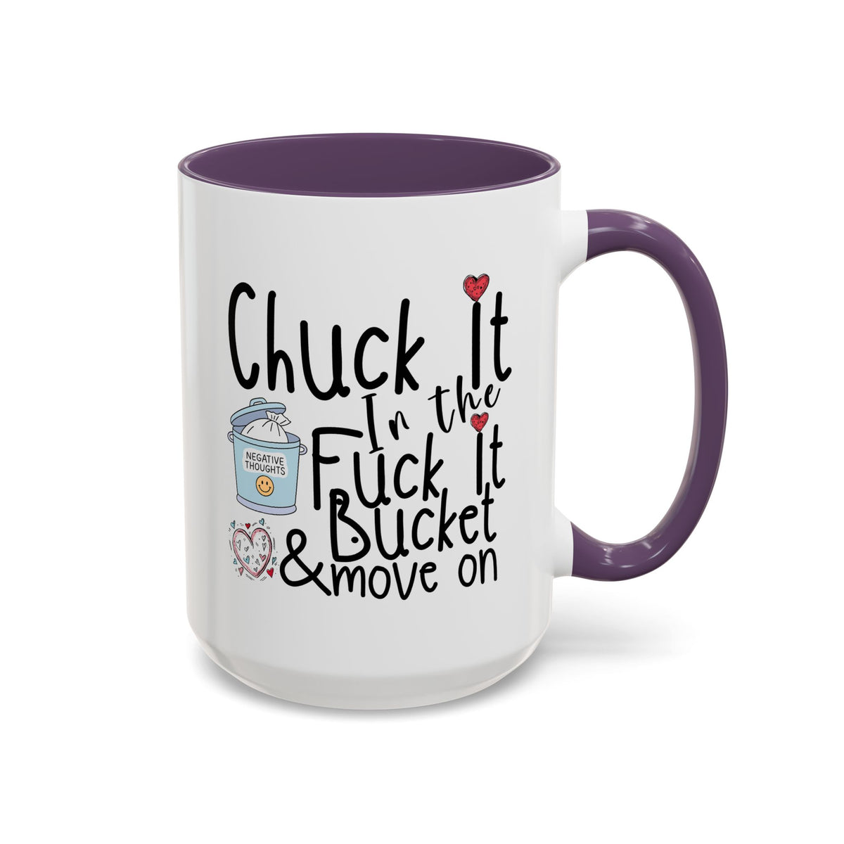 Adult Mug - Chuck It In The Fuck It Bucket