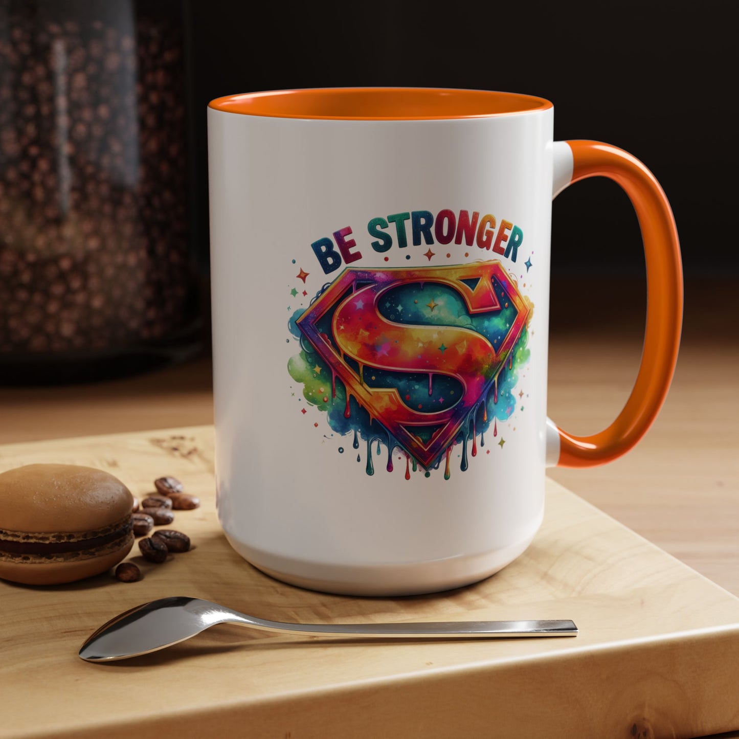 Motivational Mug - Be Stronger