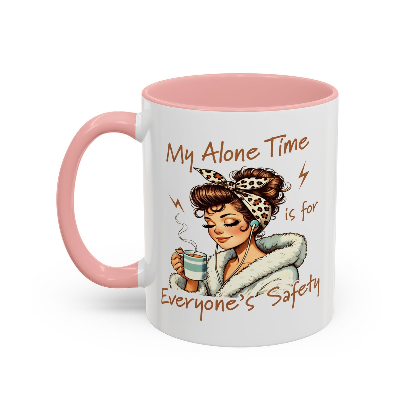 Humor Mug - My Alone Time