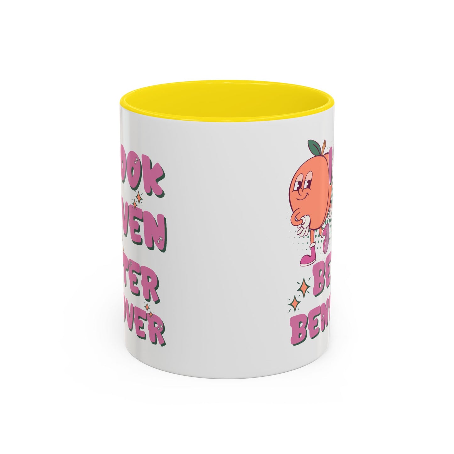 Adult Mug - I Look Even Better