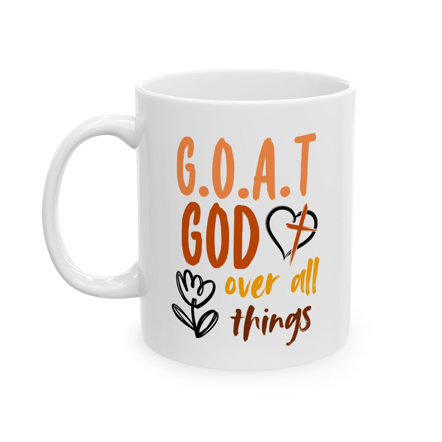 Religious Mug - God Over All Things