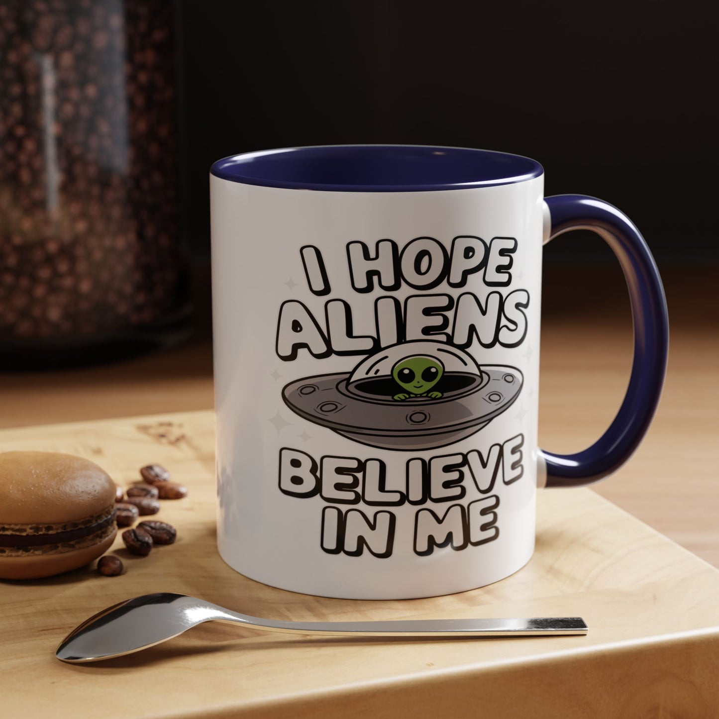 Alien Mug - I Hope Aliens