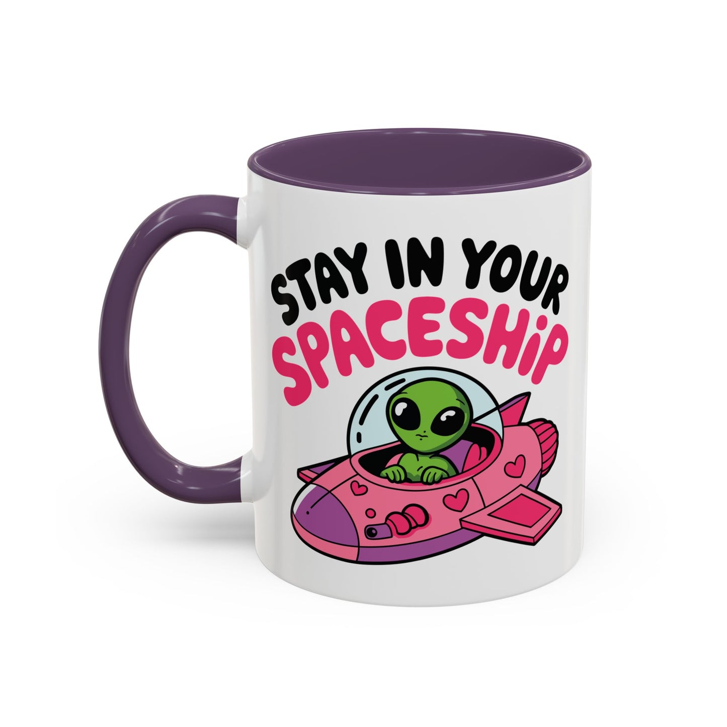 Alien Mug - Stay In Your Spaceship