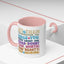 Motivation Mug - Let Them Misunderstand You