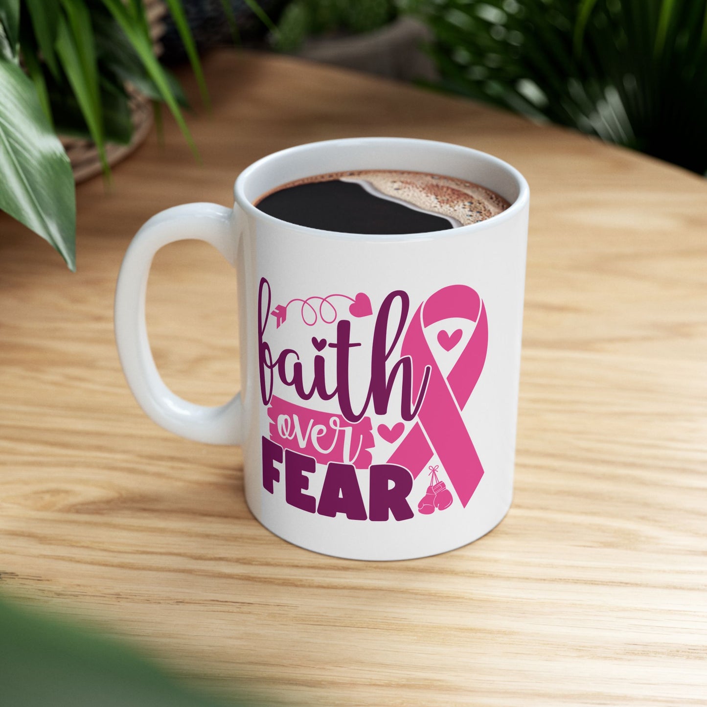Support Mug - Faith Over Fear