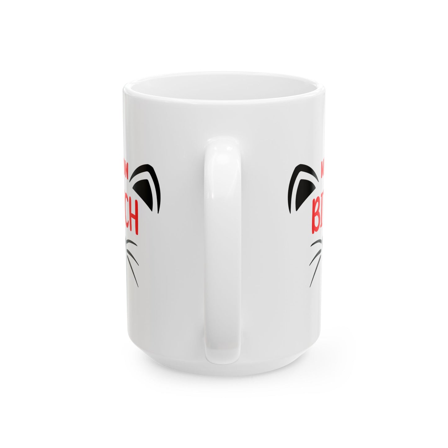 Humor Mug - Meow Bitch