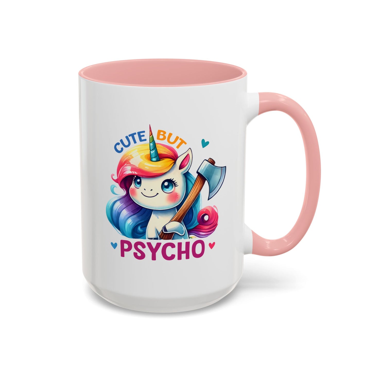 Humor Mug - Cute But Psycho
