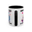 Adult Mug - Maybe Coffee Is Addicted To Me