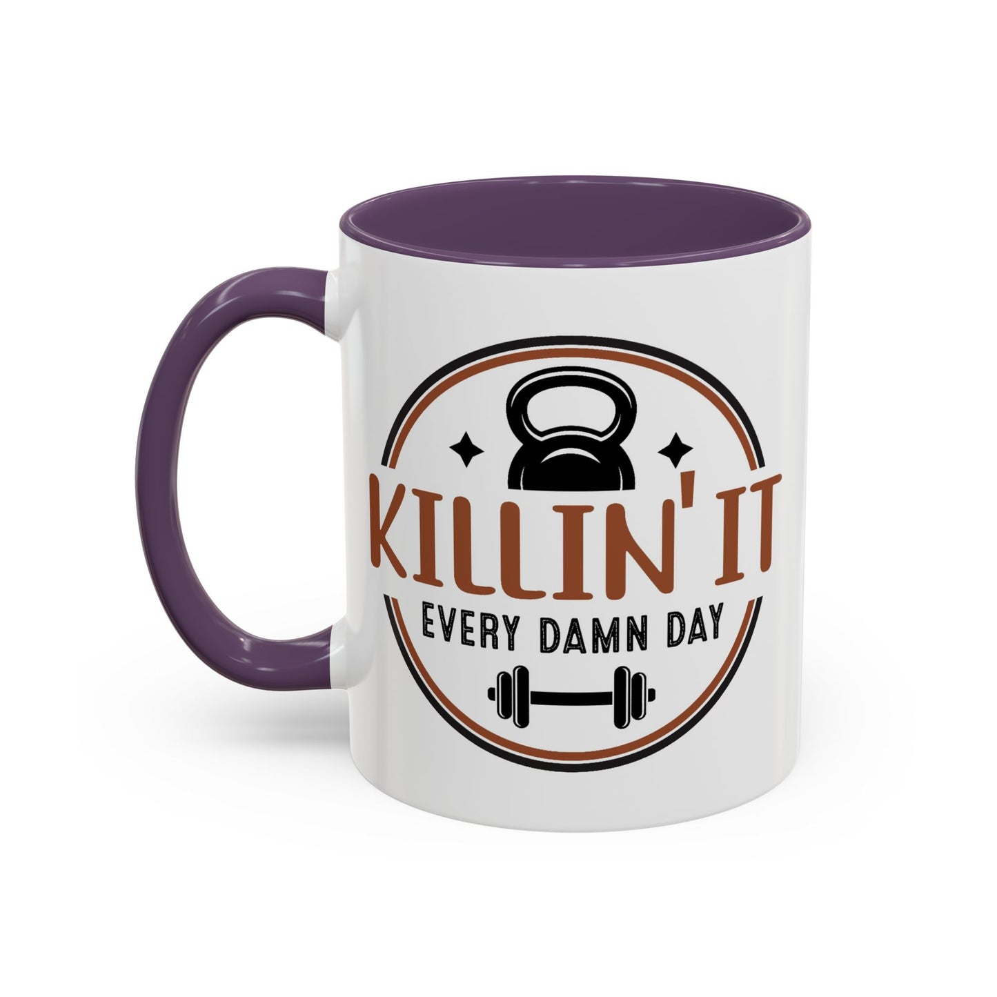Motivation Mug - Killin' It Every Damn Day
