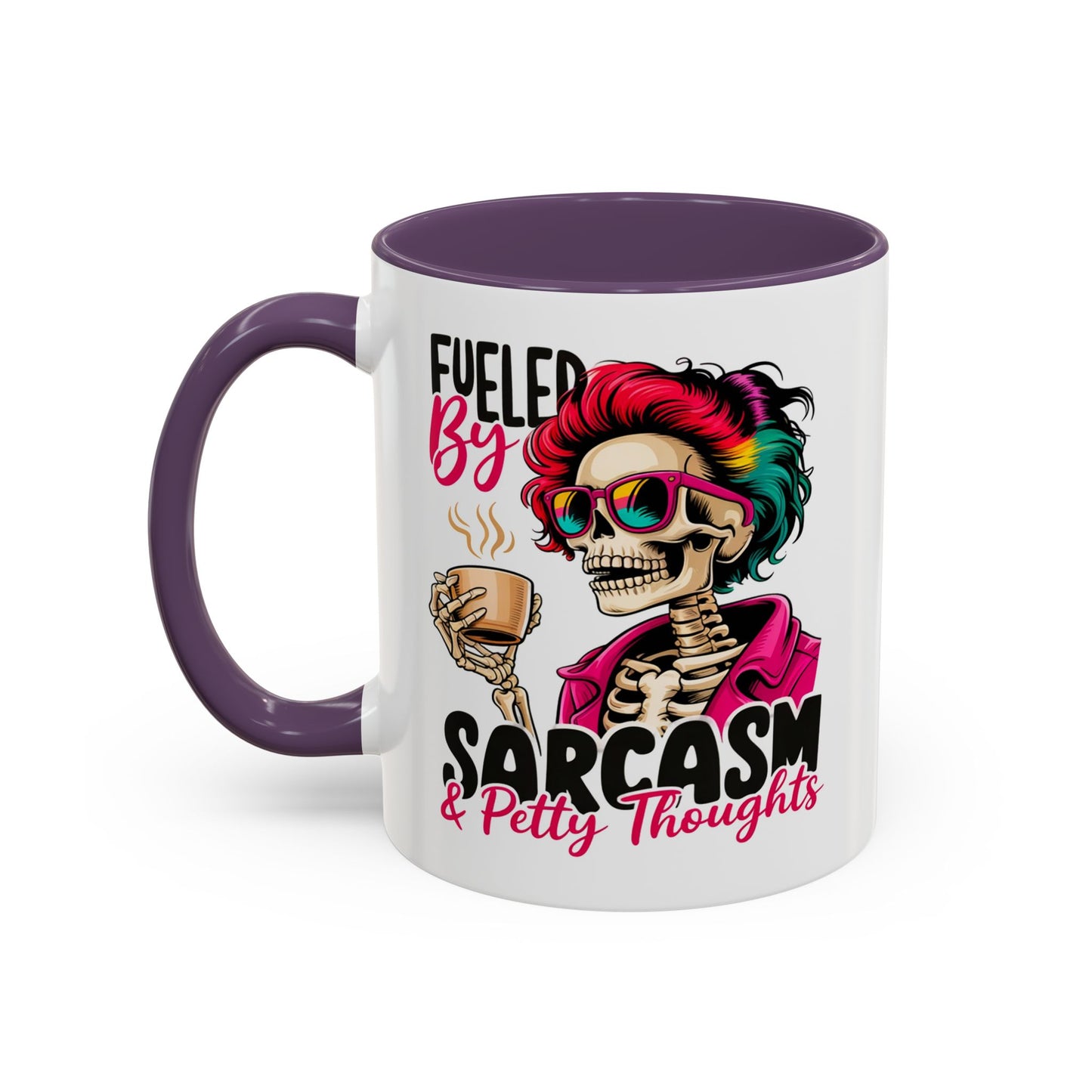 Humor Mug - Fueled by Sarcasm & Petty Thoughts
