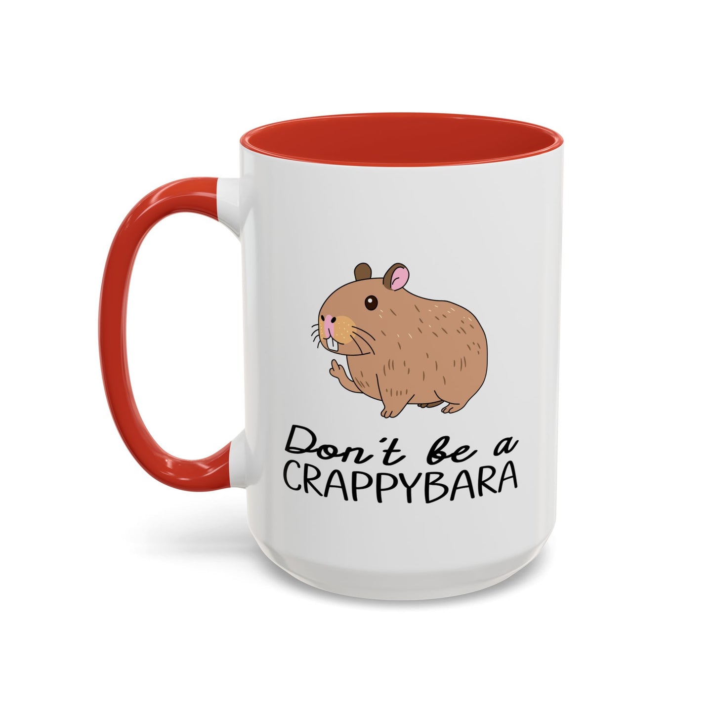 Adult Mug - Don't Be A Crappybara