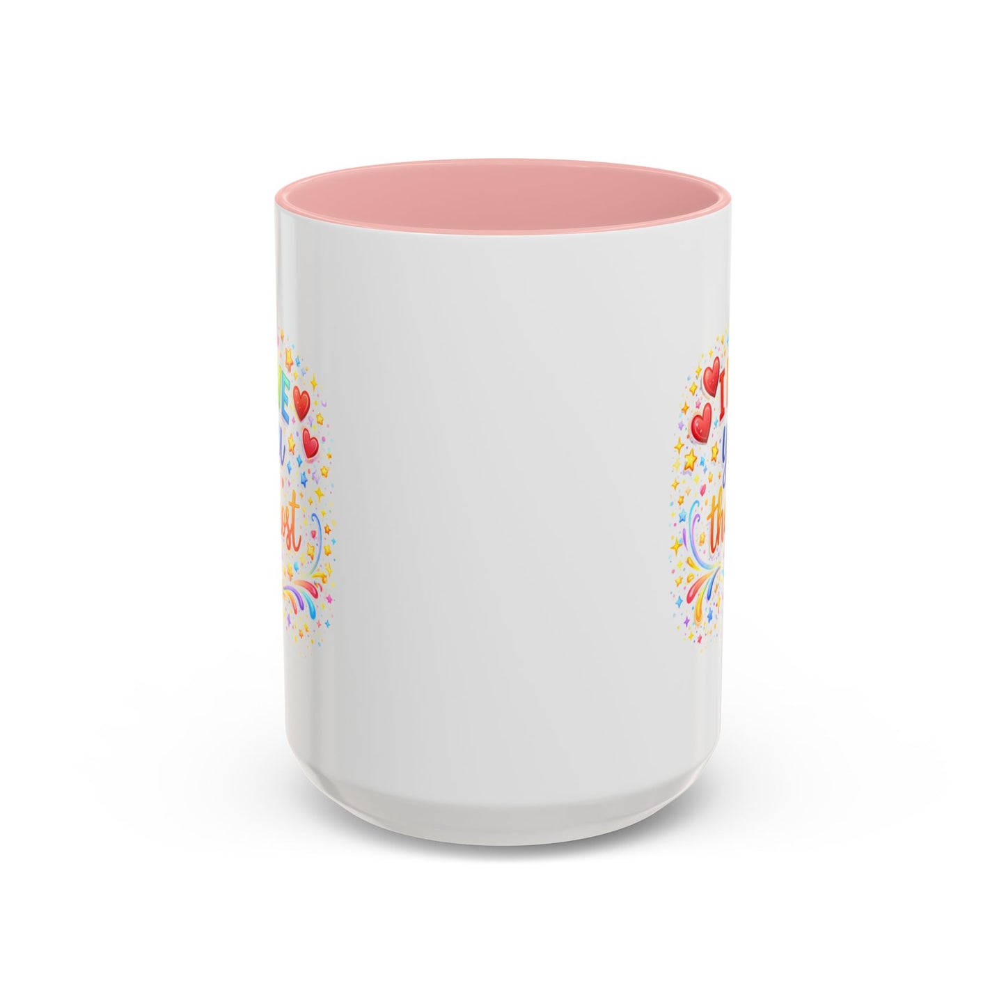 Anniversary Mug - I Love You The Most