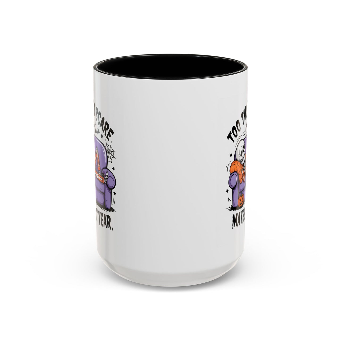 Halloween Mug - Too Tired To Scare