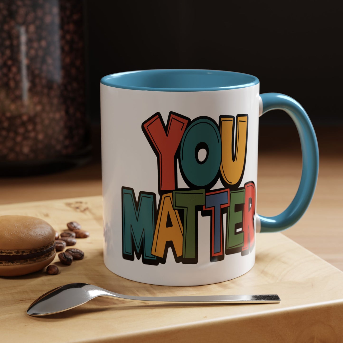 Motivation Mug - You Matter