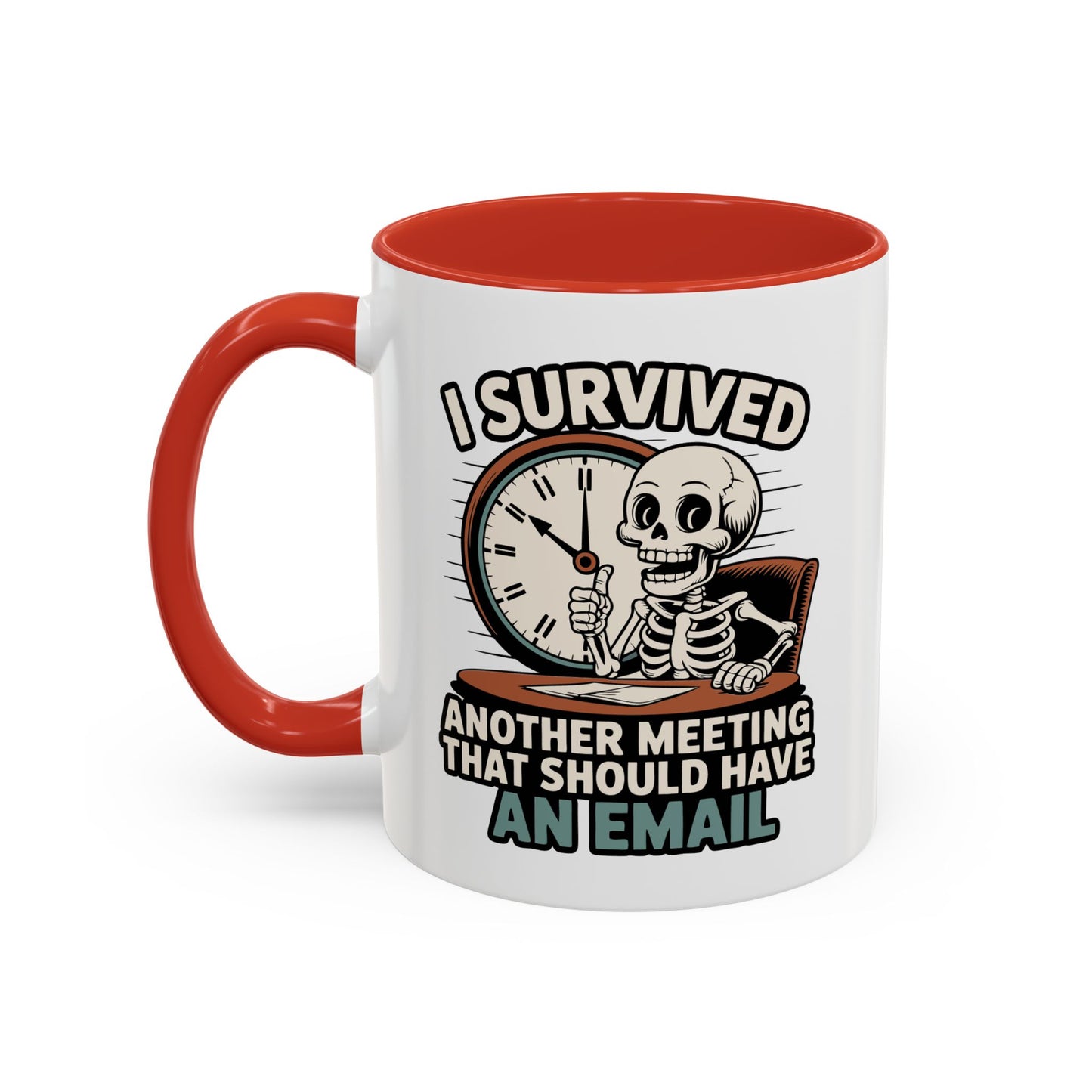 Office Mug - I Survived Another Meeting