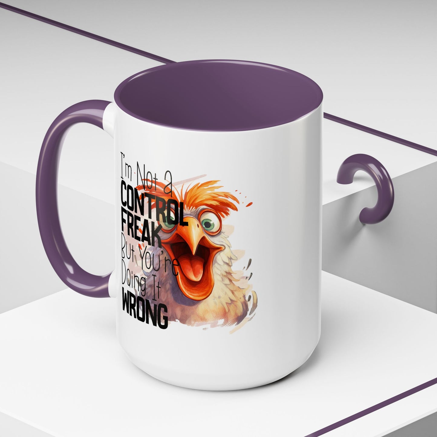 Humor Mug - I'm Not a Control Freak