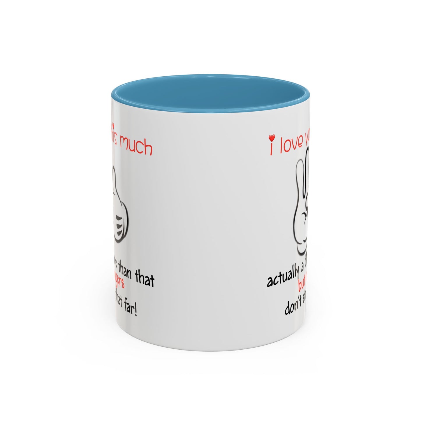 Adult Mug - I Love You This Much