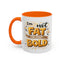 Humor Mug - I'm Not Fat