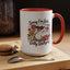 Humor Mug - Sorry I'm Late