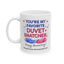 Anniversary Mug - You're My Favorite Duvet Snatcher