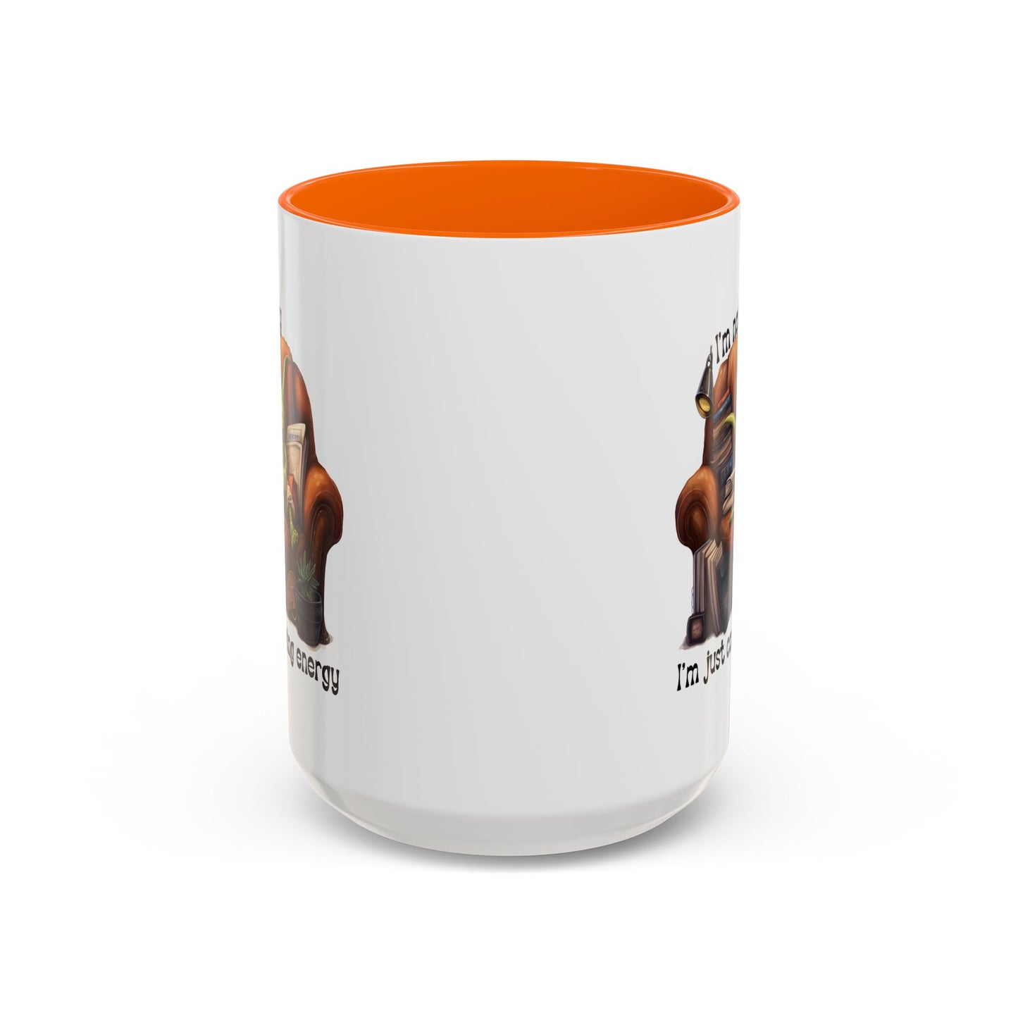 Humor mug - I'm Not Lazy I'm Just Conserving Energy Alien