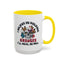 Adult Mug - I Believe in Holding Grudges