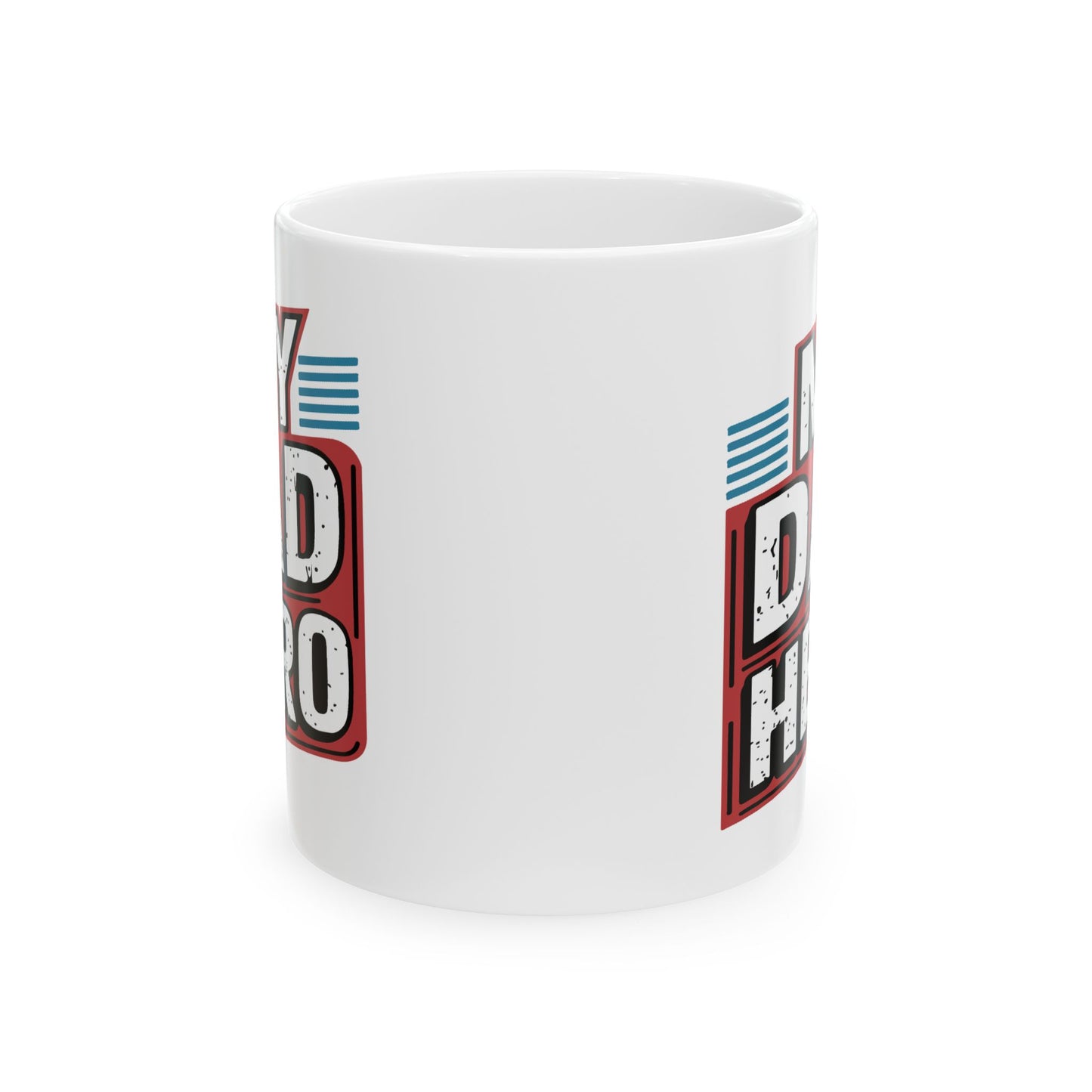 Father's Day Mug - My Dad Hero