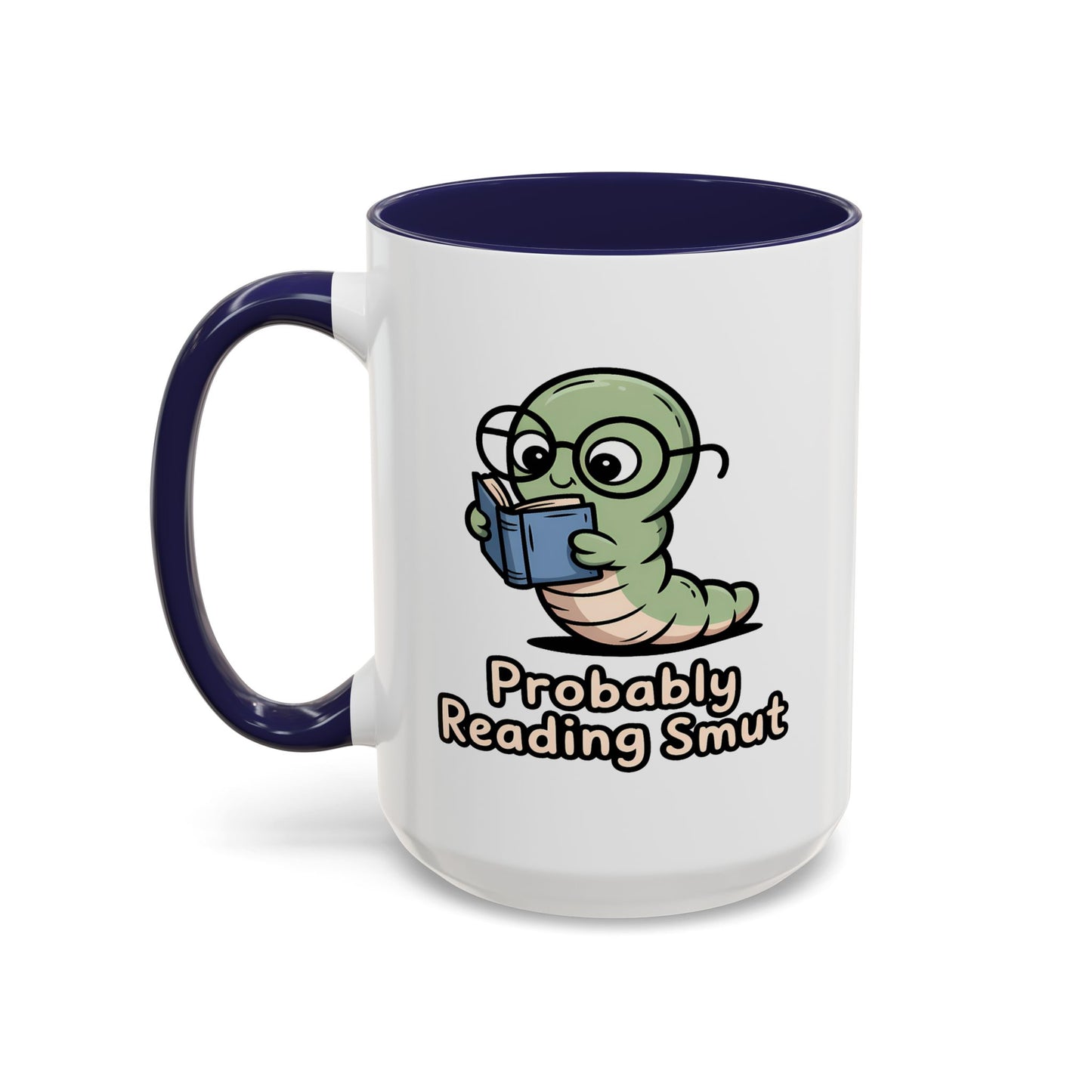 Humor Mug - Probably Reading Smut
