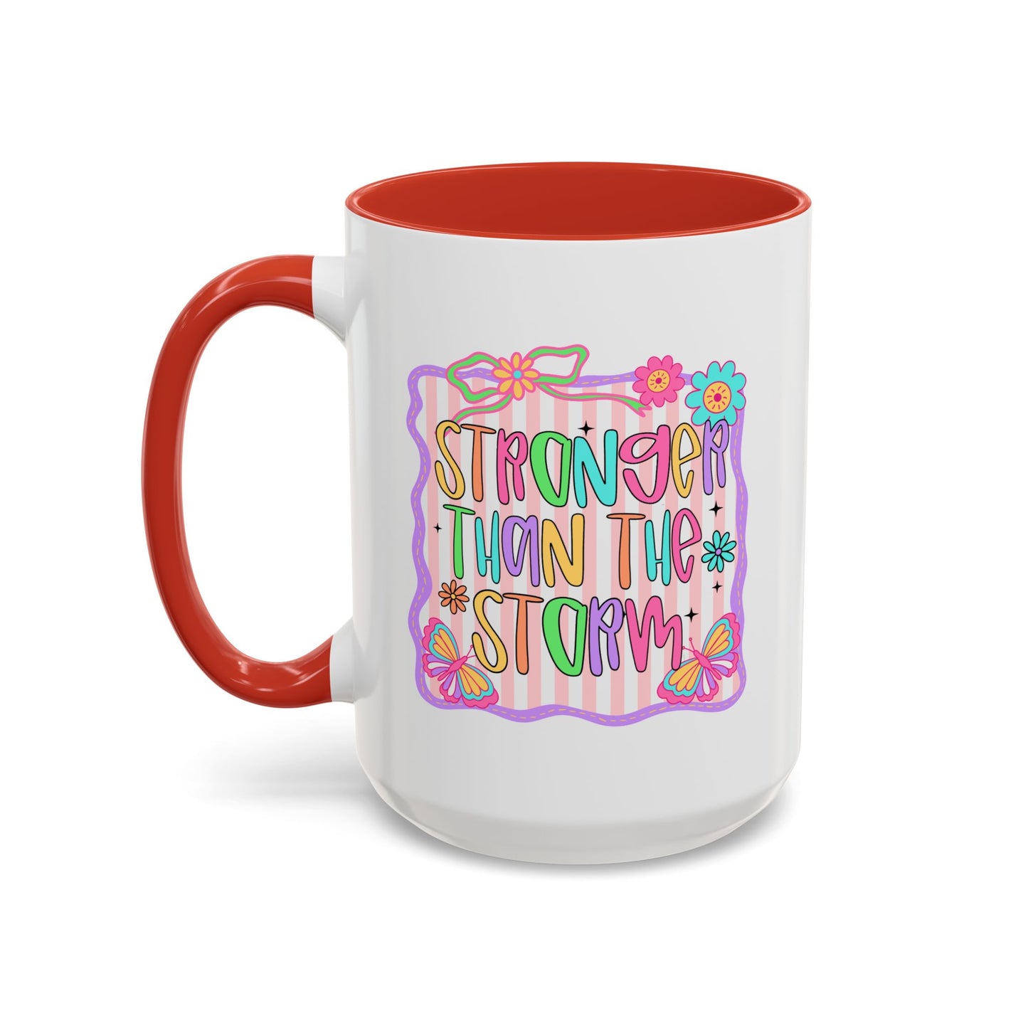 Motivation Mug - Stronger Than The Storm