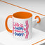 Motivation Mug - Life is Short Make it Sweet