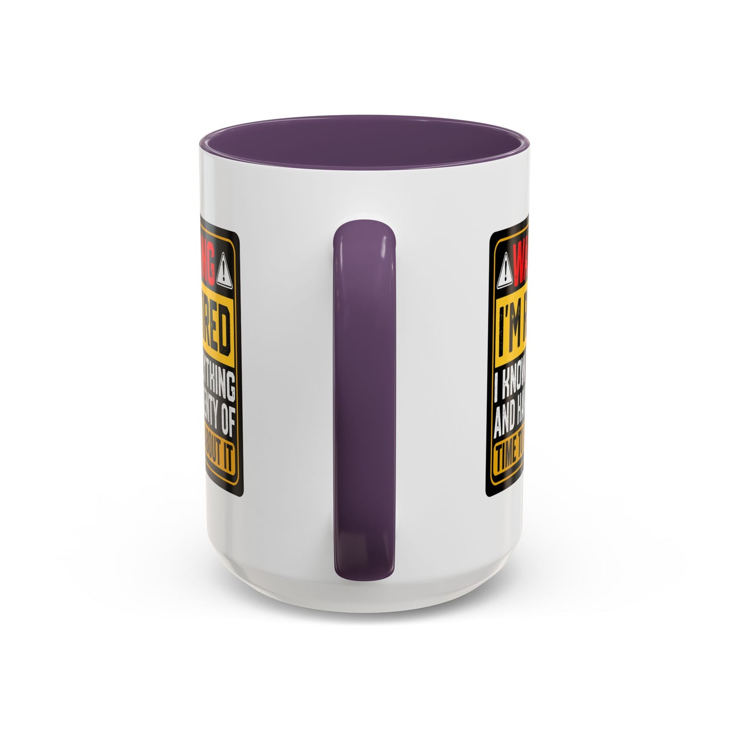 Office Mug - Warning I'm Retired