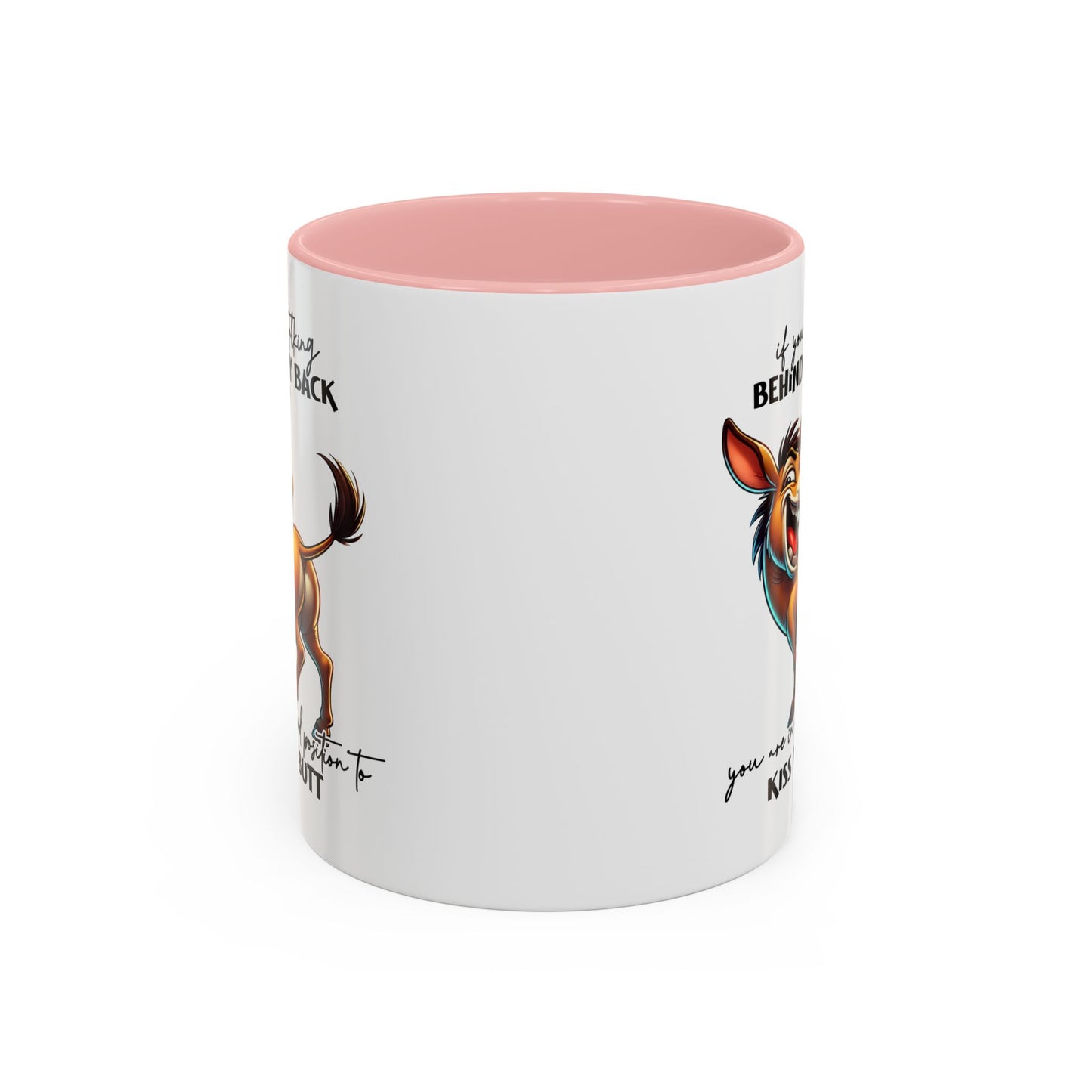 Humor Mug - If You Are Talking Behind My Back