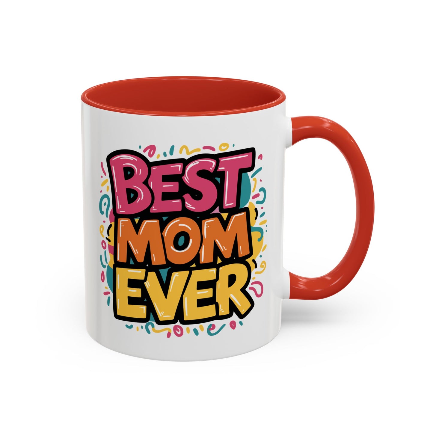 Mother's Day Mug - Best Mom Ever Banner